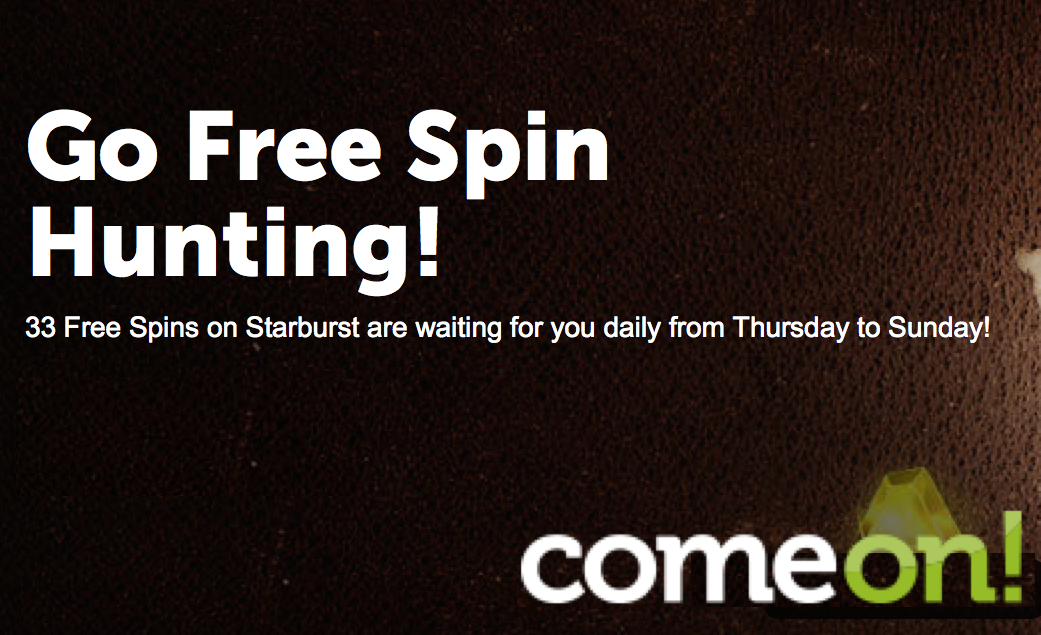 15978022 3RTwg.png?name=33 free spins a day at ComeOn Free spins hunt at ComeOn this weekend!