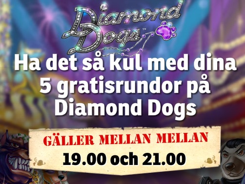 Free spins på Diamond Dogs